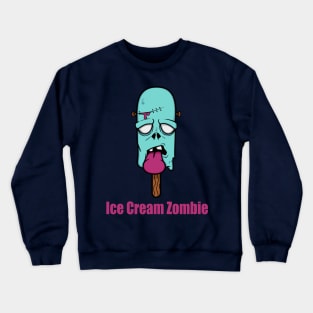 ice cream Zombie Crewneck Sweatshirt